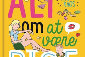 Alt Om At Være Pige 6 – Og Nyt Fra Min Hånd
